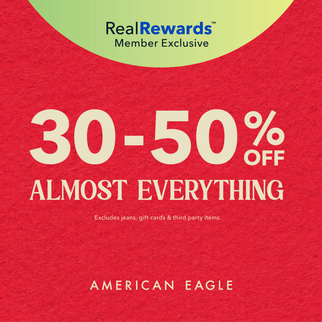 American Eagle Real Rewards Member Exclusive Today Only! Vaughan Mills