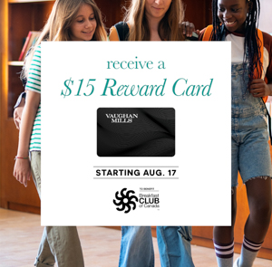35394_JLL_VGM_GC_BTS_Website_300x295_FINAL Receive a $15 Reward Card. Starting August 17.